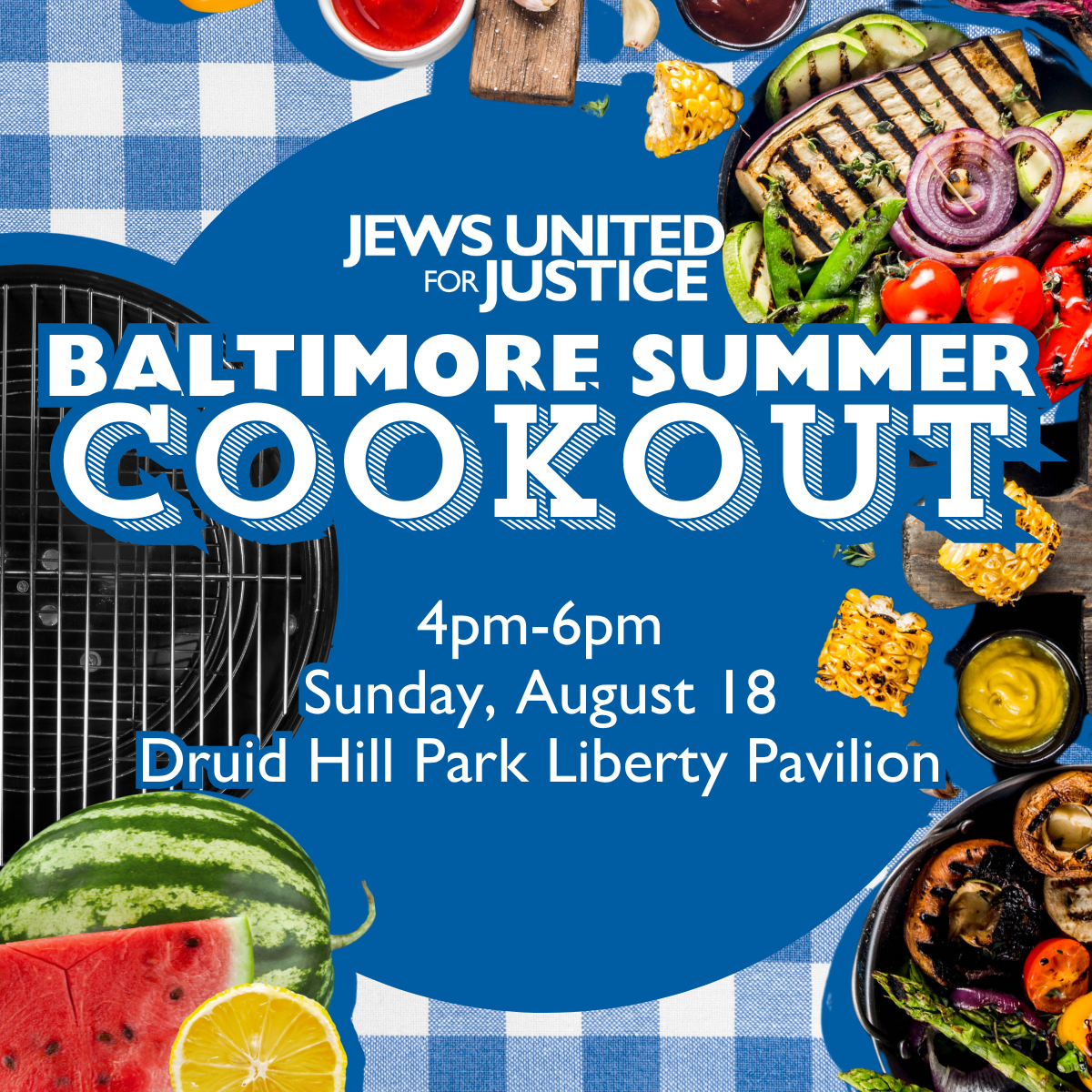 The Third Annual JUFJ Baltimore Cookout and Potluck Jews United for