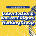 Labor Justice and Workers Rights Working Group Meeting