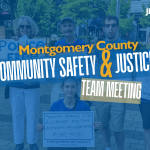 Montgomery County Community Safety and Justice Team Meeting