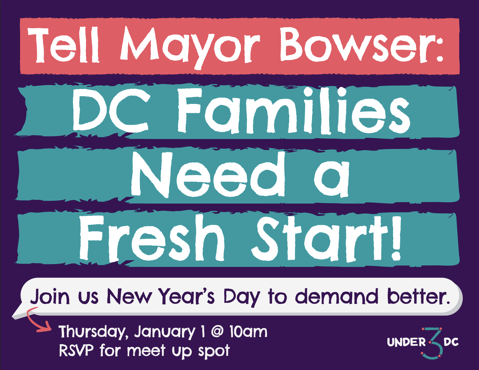Tell Mayor Bowser: DC Families Need a Fresh Start!