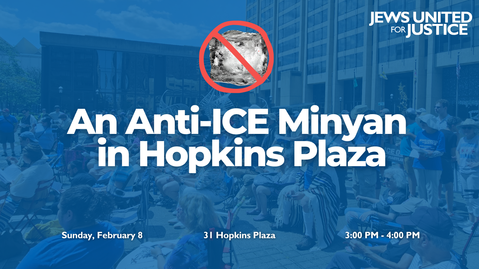 an anti ICE Minyan in Hopkins Plaza