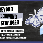 Beyond Welcoming the Stranger: Taking Action for Our Immigrant Neighbors. Ft Senator Chris Van Hollen