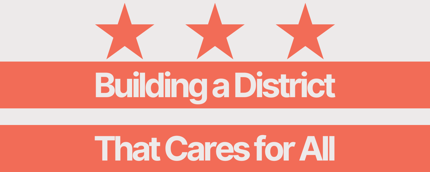 Building a District that cares for all graphic that looks like a DC flag