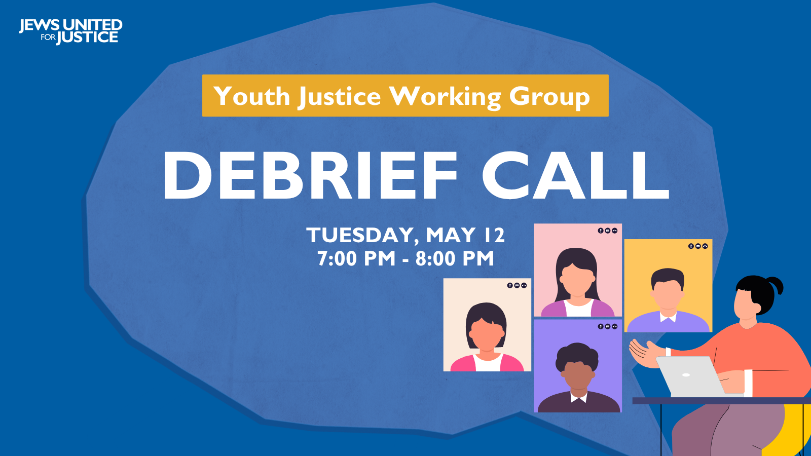 Youth Justice Working Group Debrief Call